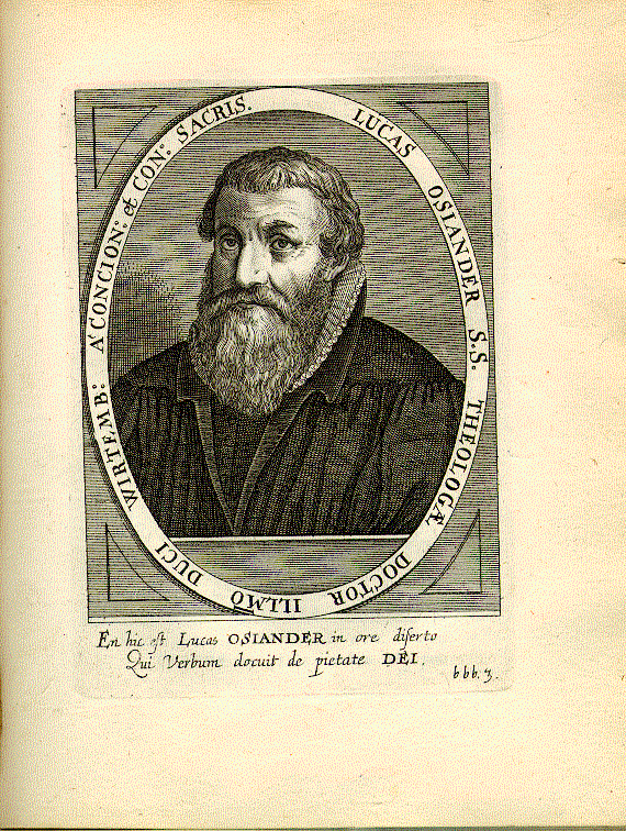 Osiander, Lucas (der Ältere; 1534-1604); Theologe, Hofprediger, Kirchenliederkomponist = bbb3
