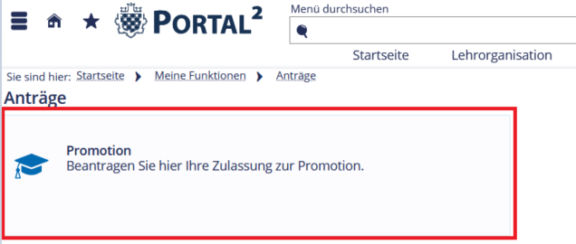 Ein Screenshot von der Webseite Portal² auf dem die Unterseite "Anträge" zu sehen ist und die Schaltfläche "Promotion" mit einem roten Kästchen umrandet ist.