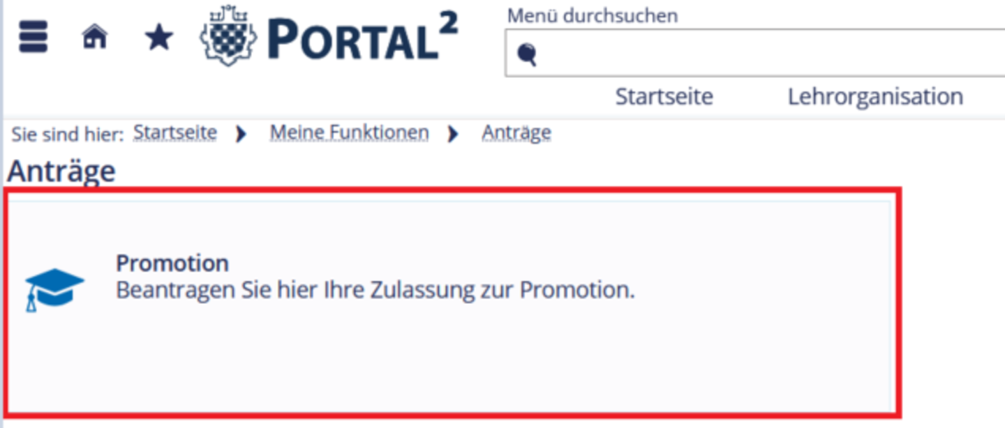 Ein Screenshot von der Webseite Portal² auf dem die Unterseite "Anträge" zu sehen ist und die Schaltfläche "Promotion" mit einem roten Kästchen umrandet ist.