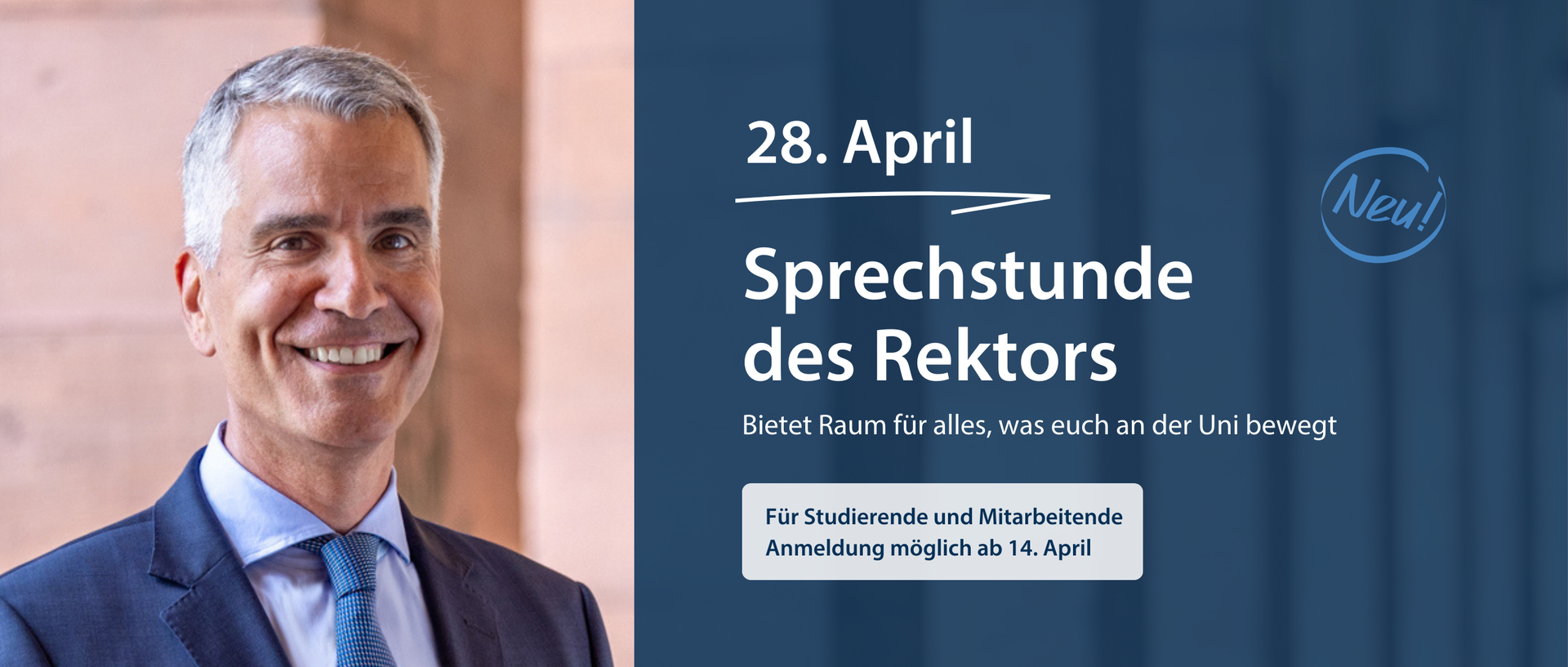 Die Anmeldung zur Sprechstunde des Rektors startet am 14. April.