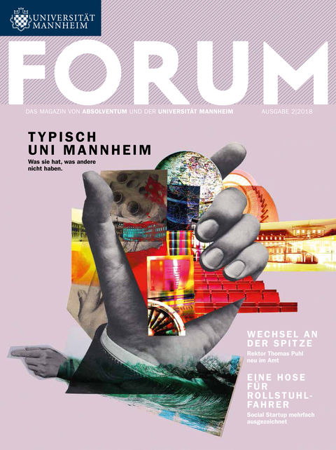 Cover FORUM-Magazin mit dem Titel "Typisch Uni Mannheim". Eine Collage mit einer Hand, die unter anderem die Weltkugel, das Mannheimer Schloss und einen Hörsaal umfasst.
