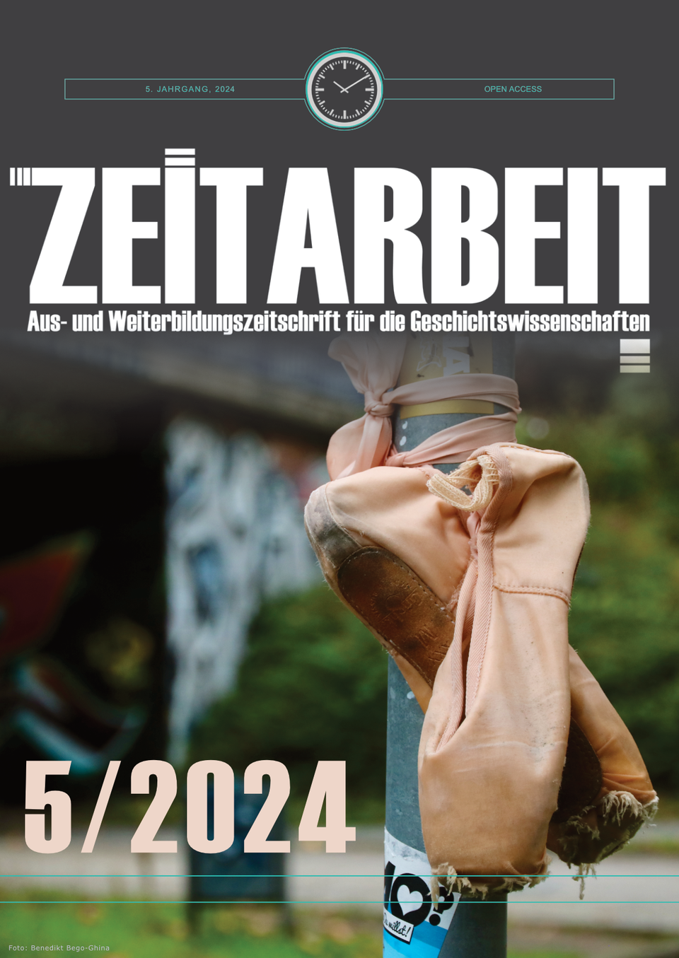 Cover der fünften Ausgabe der Zeitschrift "Zeitarbeit". Im Hintergrund ein paar alte Balletschuhe, die an einem Laternenpfahl hängen.
