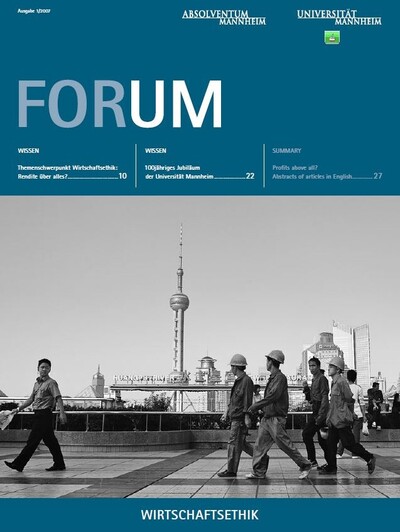 FORUM-Cover Ausgabe 1/2007 mit dem Titel "Wirtschaftsethik" und einem Schwarz-Weiß-Foto von chinesischen Arbeitern mit Bauhelm.