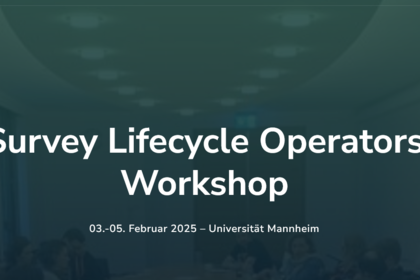 Weiße Schrift auf grünem Grund: Survey Lifecycle Operators Workshop 2025