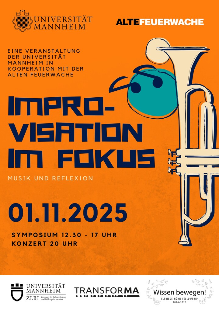 Orangenes Plakat mit blauer Schrift. Darauf zu sehen sind eine Trompete, ein paar Noten und Logos der Universität Mannheim, Alte Feuerwache, ZLBI, TransforMA, Wissen bewegen. Text: "Eine Veranstaltung der Universität Mannheim in Kooperation mit der Alten Feuerwache - Improvisation im Fokus, Musik und Reflexion. 01.11.2025. Symposium 12:30-17 Uhr, Konzert 20 Uhr"
