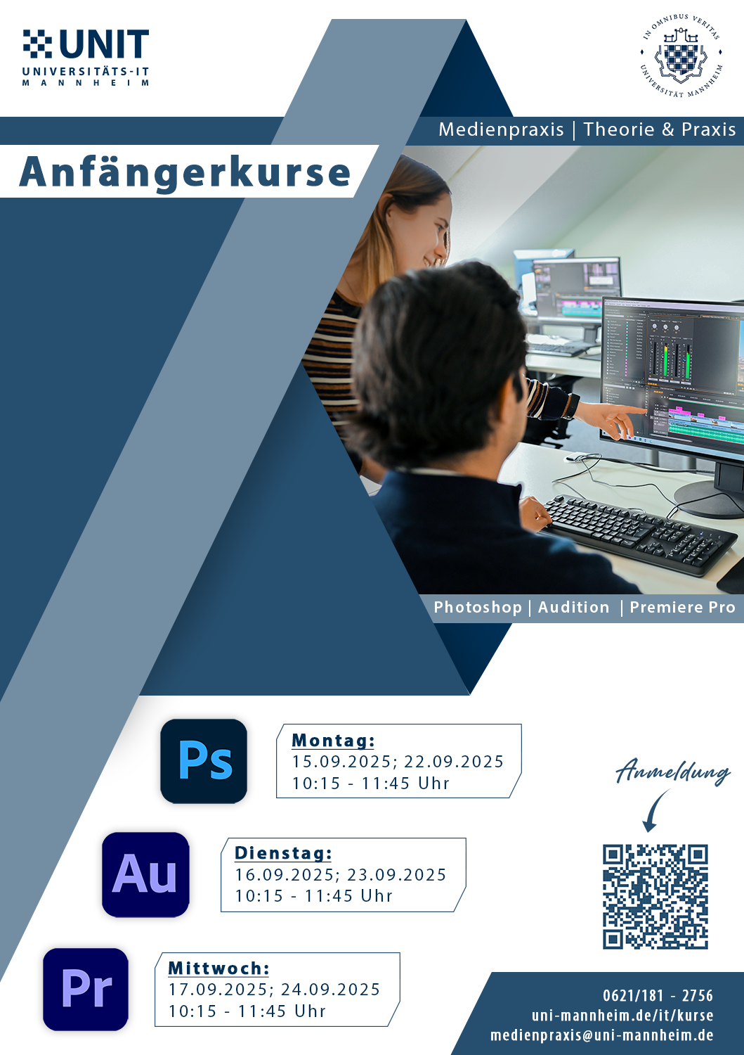 Plakat zu Medienpraxiskurse für Anfänger. Folgende Kurse stehen zur Verfügung: Photoshop am 24. und 31.03.2025 von 10:15 Uhr bis 11:45 Uhr. Audition am 25.03. und 01.04.2025 von 10:15 Uhr bis 11:45 Uhr. Premiere am 26.03. und 02.04.2025 von 10:15 Uhr bis 11:45 Uhr. Telefonnummer: 06211812756. E-Mail: medienpraxis@uni-mannheim.de. Website: uni-mannheim.de/it/kurse.